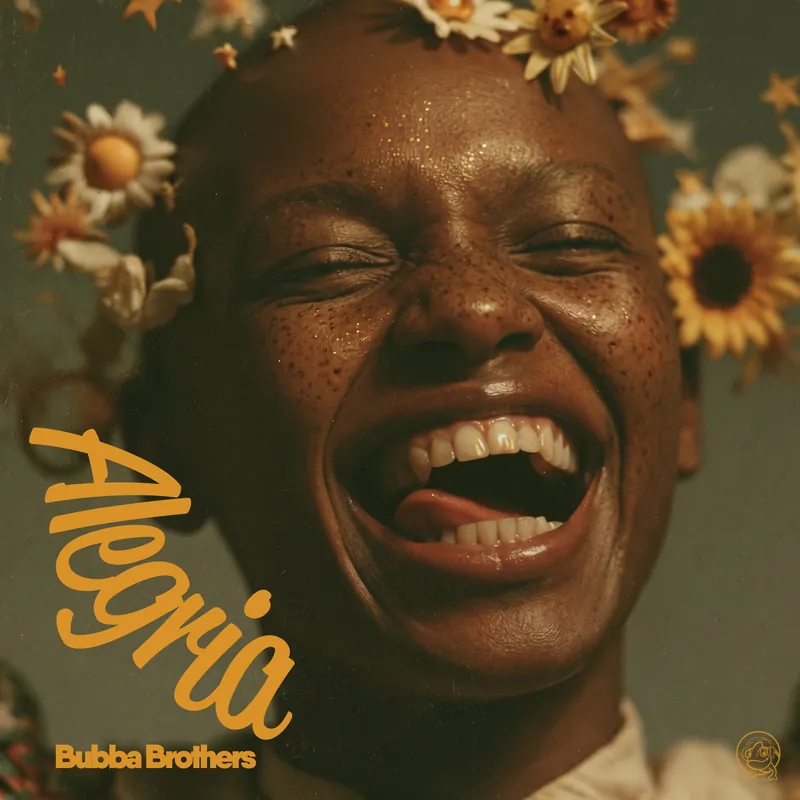 Bubba Brothers — Alegría