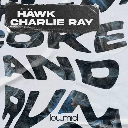 HÄWK & Charlie Ray — Coke & Rum